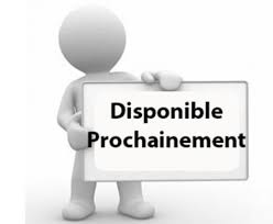 prochainement